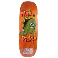Heroin Mini Pickle 9.5" Skateboard Deck