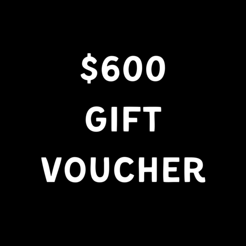 $600 Gift Voucher